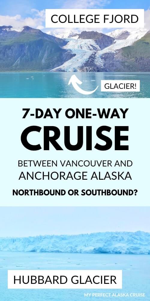 northbound vs southbound alaska cruise. hubbard glacier vs college fjord