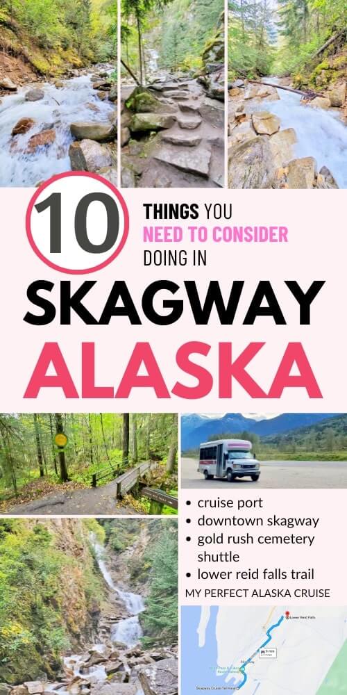 best things to do in skagway alaska from a cruise ship: gold rush cemetery and lower reid falls shuttle