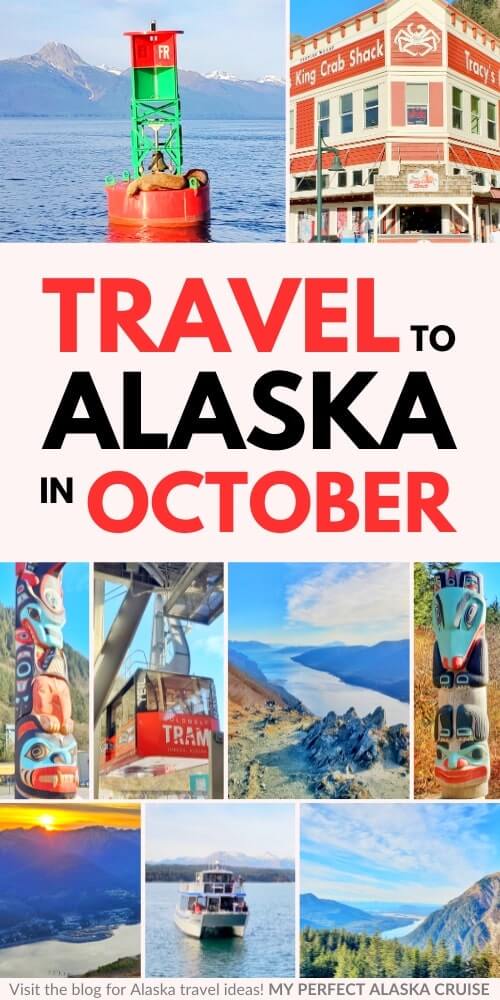 alaska travel in october things to do. alaska cruise.