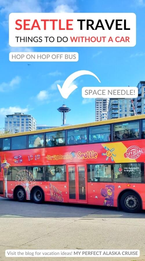 hop on hop off bus seattle space needle