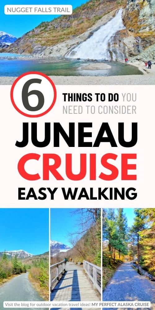 walking in juneau cruise port. best easy walks. nugget falls trail