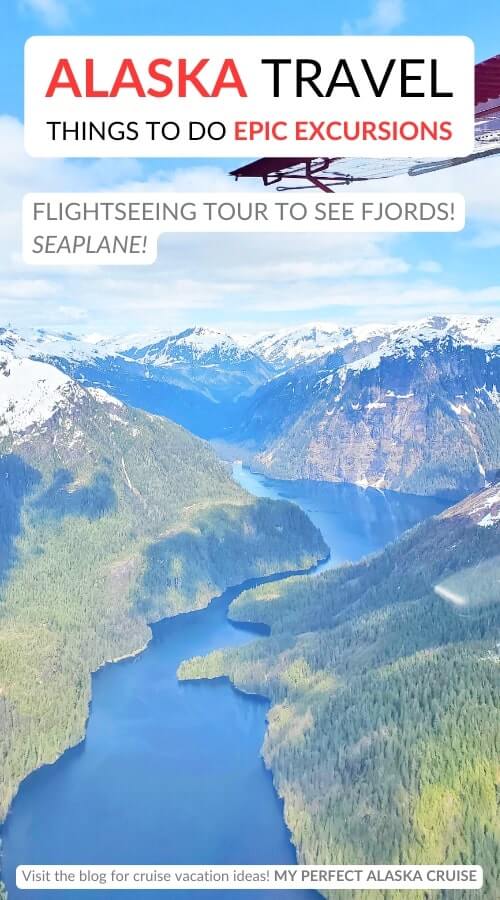 best alaska cruise excursions in ketchikan: misty fjords seaplane flightseeing tour