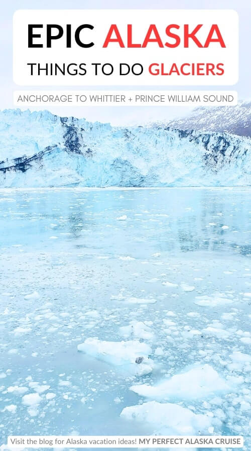 26 glacier cruise. best alaska glaciers. whittier alaska glacier tours