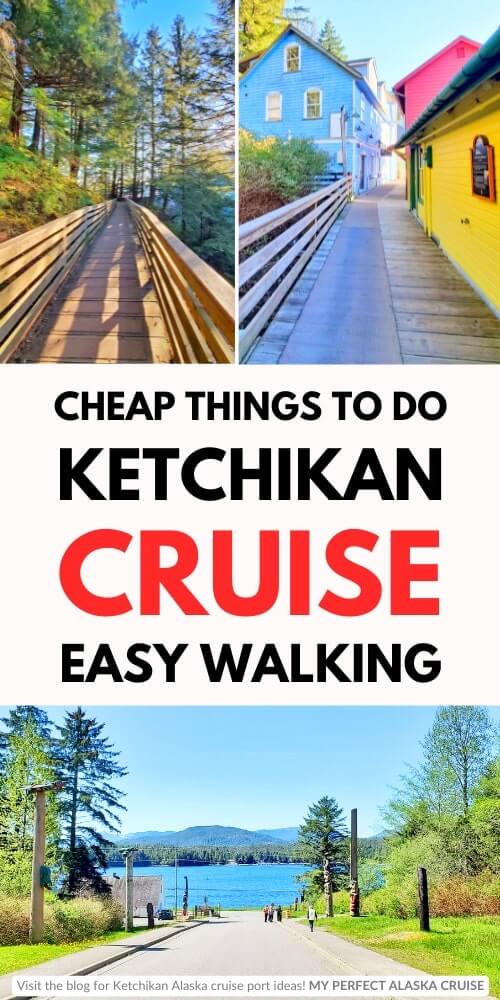 walking from ketchikan cruise port. cheap and free things to do in ketchikan alaska. diy ketchikan cruise port excursions