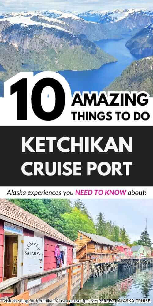 best things to do in ketchikan cruise port