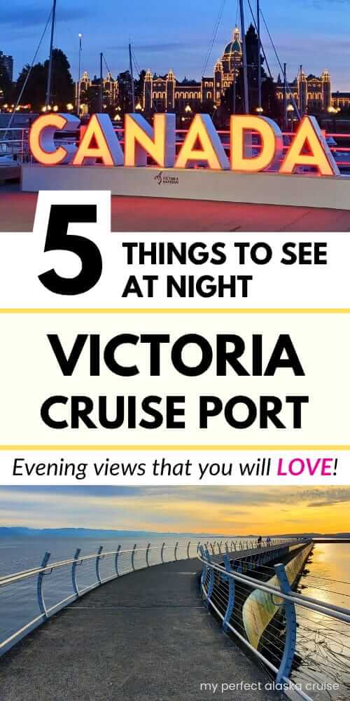 victoria cruise port at night. free things to do in victoria in the evening on your own