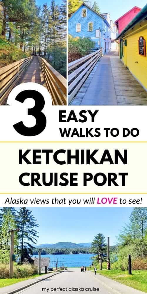 walking in ketchikan cruise port. easy things to do in ketchikan on your own for free and on a budget